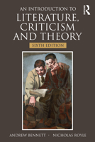 An Introduction to Literature, Criticism and Theory (3rd Edition) 1405859148 Book Cover