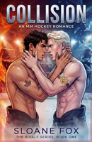 Collision (An MM Hockey Romance) B0GMQ7CQZ7 Book Cover
