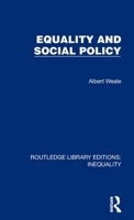 Equality and Social Policy 1032438568 Book Cover