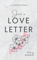 Just a Love Letter (German Edition) 3769313801 Book Cover