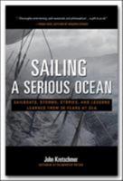 Sailing a Serious Ocean Lib/E: Sailboats, Storms, Stories and Lessons Learned from 30 Years at Sea 007170440X Book Cover