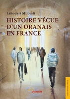 Histoire vécue d'un Oranais en France (French Edition) 2355231273 Book Cover
