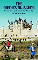 The Medieval Scene: An Informal Introduction to the Middle Ages 0521091063 Book Cover