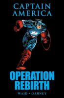 Captain America: Operation Rebirth 0785150803 Book Cover