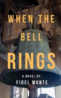 When the Bell Rings 1764189744 Book Cover