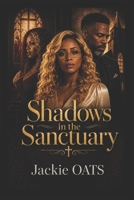 Shadows in the Sanctuary (Before the Shadows Series) B0H2DZBYWX Book Cover