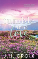 Tumble Into Love 1951228103 Book Cover