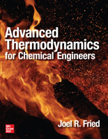 Advanced Thermodynamics for Chemical Engineers 1259641058 Book Cover