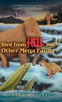 Bird From Hell And Other Mega Fauna: Second Edition 1957009845 Book Cover