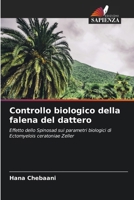 Controllo biologico della falena del dattero (Italian Edition) 6209024548 Book Cover