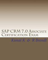 SAP Crm 7.0 Associate Certification Exam 1449940218 Book Cover