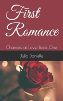 First Romance (Chance at Love) 1696481155 Book Cover