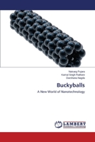 Buckyballs: A New World of Nanotechnology 3659476498 Book Cover