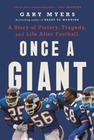 Once a Giant: A Story of Victory, Tragedy, and Life After Football 1541702395 Book Cover