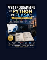 Web Programming with Python and Flask B0DT1JTBBW Book Cover