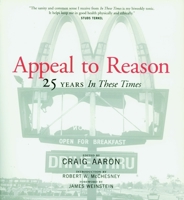 Appeal to Reason: The First 25 Years of In These Times 1583222758 Book Cover