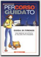 Guida Di Firenze (Percorso Guidato) 8875733600 Book Cover