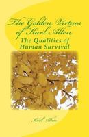 The Golden Virtues of Jesus Christ: The Qualities of Human Survival 1460972244 Book Cover