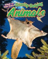 Gravity-Defying Animals 1627240802 Book Cover