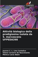 Attività biologica della prodigiosina isolata da S. marcescens UFPEDA398 6206256472 Book Cover