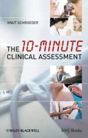 The 10-Minute Clinical Assessment 1119106346 Book Cover