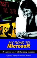 My Road to Microsoft: One Woman's Success Story 1413401066 Book Cover