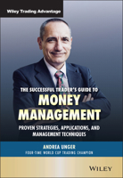 The Successful Trader's Guide to Money Management: Proven Strategies, Applications, and Management Techniques 1119798809 Book Cover