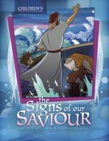 The Signs of Our Saviour 1598940848 Book Cover
