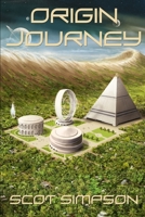 Origin Journey 0578308614 Book Cover
