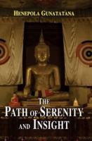 The Path of Serenity and Insight: An Explanation of the Buddhist Jhanas 8120808711 Book Cover