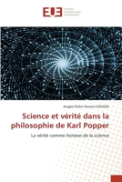 Science et vérité dans la philosophie de Karl Popper: La vérité comme horizon de la science 6203423297 Book Cover