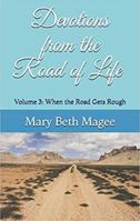 Devotions from the Road of Life : Volume 3: When the Road Gets Rough 1734710128 Book Cover