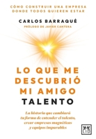 Lo Que Me Descubrio Mi Amigo Talento 841022156X Book Cover