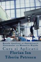 Bazele Analizei Si Optimizarii Sistemelor Cu Memorie Rigida 1470024365 Book Cover