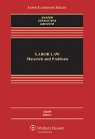 Labor Law: Cases, Materials, and Problems 0316325139 Book Cover