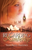 Regarding Kimberley 1613099444 Book Cover