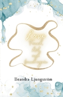 Love; Found, lost and found again B0C524L1P6 Book Cover