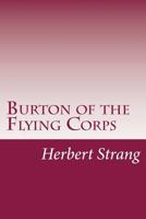 Burton of the Flying Corps 1517298911 Book Cover