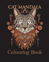 Cat Mandala Colouring Book: Mandala patterned cats to colour. For Adults or Older Children B08WP9FLZQ Book Cover