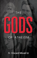 The Gods of Atheism 1644136902 Book Cover