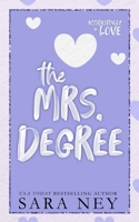 The Mrs Degree B09ZCL2VBY Book Cover