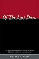 Of The Last Days: Listen, I Tell You A Mystery 1553066561 Book Cover