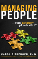 Managing People...What's Personality Got To Do With It? 1401910343 Book Cover