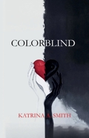 Colorblind B0DVFCWJ4T Book Cover