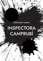 Inspectora Camprubí: Las cuatro primeras novelas de una Inspectora de los Mossos d'Esquadra 8411236226 Book Cover