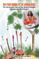 "The Four Moons in the Human Body The Mysterious Tales of the Bauls of Bengal (Introducing 'BaulOlogy')" B0CLYVYG7C Book Cover