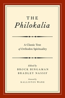 The Philokalia: A Classic Text of Orthodox Spirituality 019539027X Book Cover