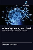 Auto Captioning van Beeld: Applicatie die tekst uit afbeeldingen genereert 6200864438 Book Cover