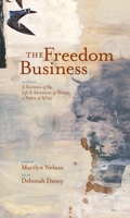 The Freedom Business 1932425578 Book Cover