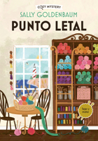 Punto Letal: Serie Crimen y Costura (1) (Cozy Mystery) (Spanish Edition) 8419599492 Book Cover